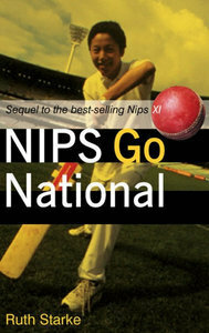 Nips Go National by Ruth Starke, Annie Mertzlin