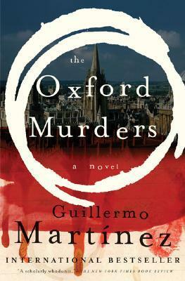 The Oxford Murders by Guillermo Martínez, Sonia Soto