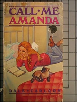 Call Me Amanda by Dale Carlson