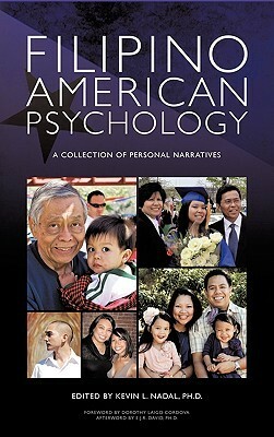 Filipino American Psychology: A Collection of Personal Narratives by Kevin L. Nadal