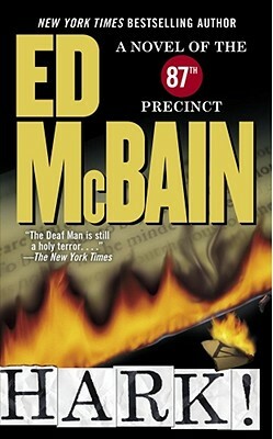 Hark!: A Novel of the 87th Precinct by Ed McBain