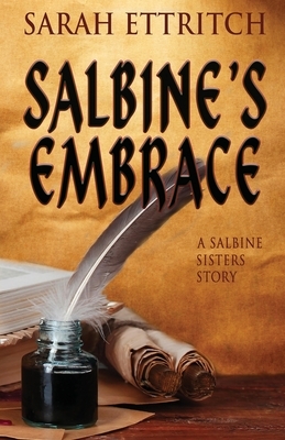 Salbine's Embrace by Sarah Ettritch