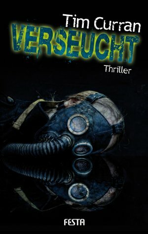 Verseucht by Tim Curran