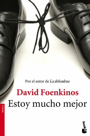 Estoy mucho mejor by David Foenkinos