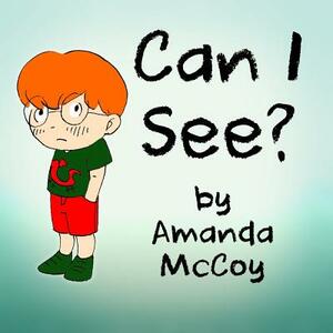 Can I See? by Amanda McCoy