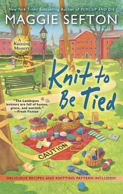 Knit to Be Tied by Maggie Sefton