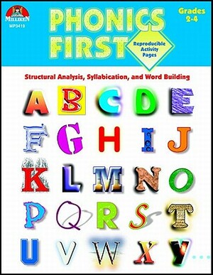 Phonics First, Grades 2-4: Structural Analysis, Syllabication, and Word Building by Jean Wolff