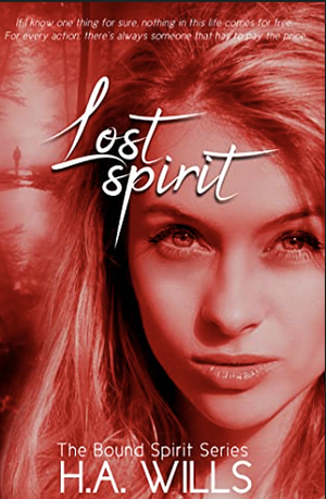 Lost Spirit by H.A. Wills