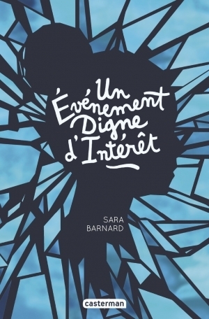 Un événement digne d'intérêt by Sara Barnard