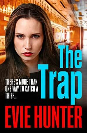 The Trap by Evie Hunter