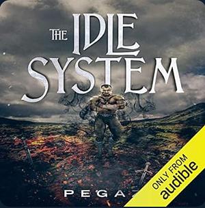 The Idle System by Pegaz