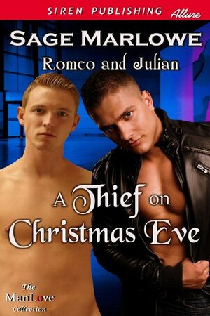 A Thief on Christmas Eve by Sage Marlowe