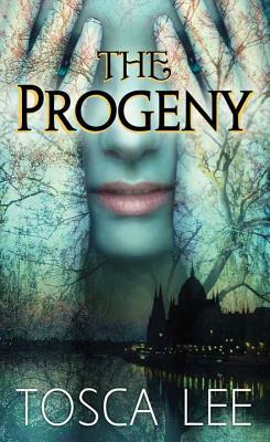 The Progeny by Tosca Lee