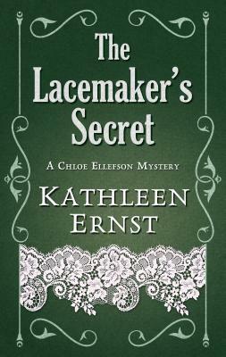 The Lacemaker's Secret by Kathleen Ernst