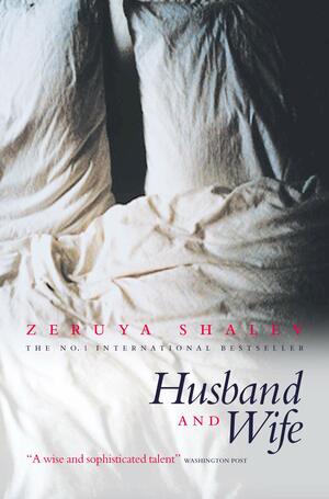 Husband And Wife by Zeruya Shalev