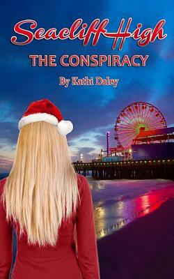 The Conspiracy by Kathi Daley