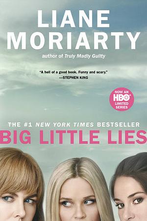 Big Little Lies by Liane Moriarty