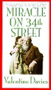Miracle on 34th Street Gift Edition by Valentine Davies