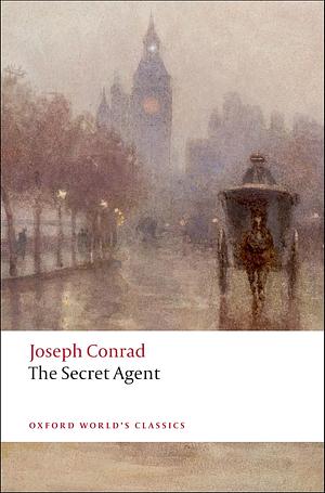 The Secret Agent by Joseph Conrad