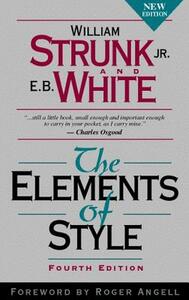 The Elements of Style by William Strunk Jr., E. White