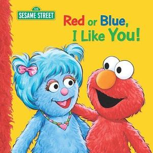 Red or Blue, I Like You! by Dalmatian Press, Dalmatian Press