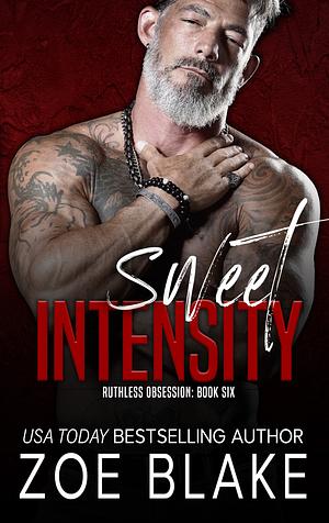 Sweet Intensity  by Zoe Blake