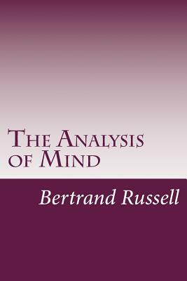 The Analysis of Mind by Bertrand Russell