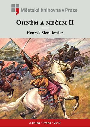 Ohněm a mečem II. by Henryk Sienkiewicz