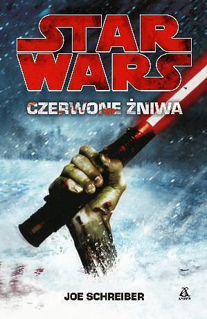 Czerwone Żniwa by Grzegorz Ciecieląg, Joe Schreiber