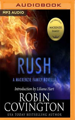 Rush: A MacKenzie Family Novella by Robin Covington