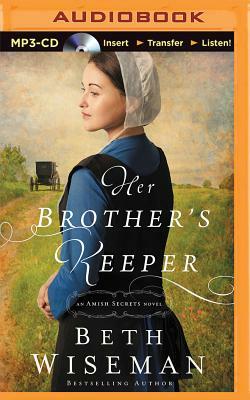 Her Brother's Keeper by Beth Wiseman