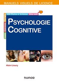 Manuel visuel de psychologie cognitive by Alain Lieury