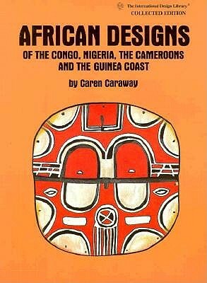 African Designs Collected Ed by Caren Caraway