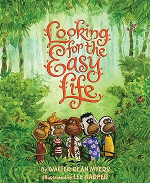 Looking for the Easy Life by Walter Dean Myers