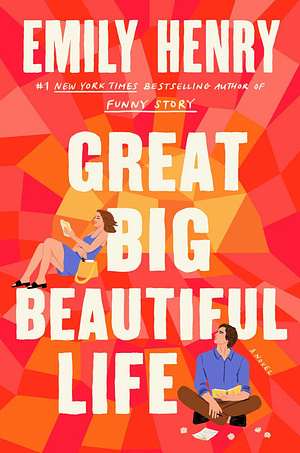 Great Big Beautiful Life by Emily Henry