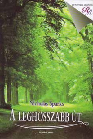 A leghosszabb út by Katalin Szűr-Szabó, Nicholas Sparks