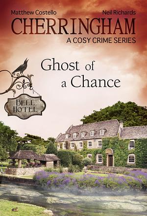 Ghost of a Chance by Neil Richards, Matthew Costello