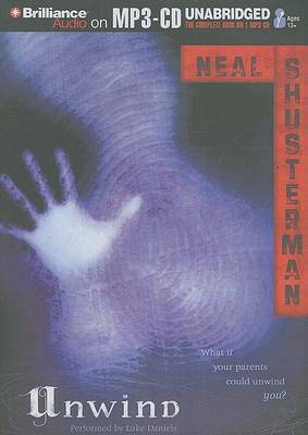 Unwind by Neal Shusterman