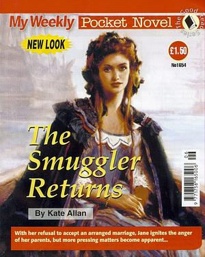 The Smuggler Returns by Kate Allan