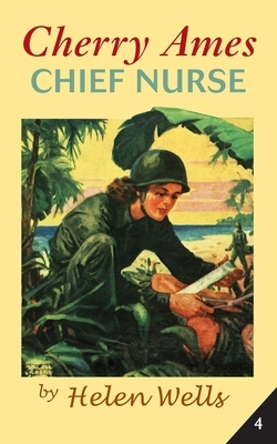 Cherry Ames, Chief Nurse by Helen Wells