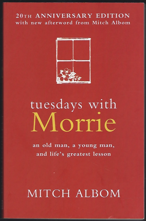 Tuesdays with Morrie by Mitch Albom, Saulius Dagys
