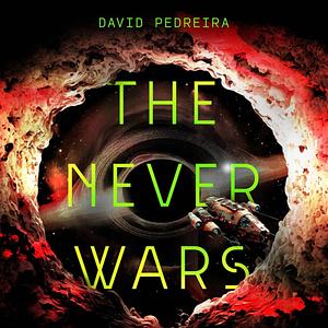 The Never Wars by David Pedreira