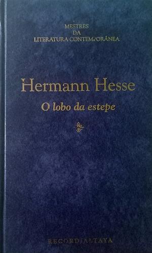 O lobo da estepe by Hermann Hesse