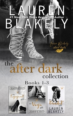 The After Dark Collection: Books 1-3 in The Gift Series by Lauren Blakely