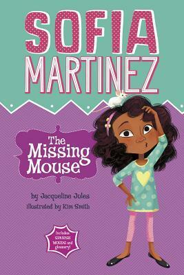 The Missing Mouse by Jacqueline Jules, Kim Smith