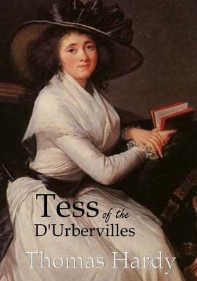 Tess of the d'Urbervilles by Thomas Hardy