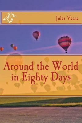 Around the World in Eighty Days by Jules Verne