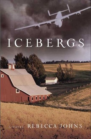 Icebergs: A Novel by Rebecca Johns