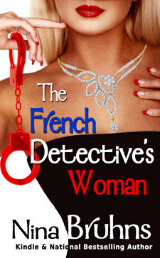 The French Detective's Woman by Nina Bruhns
