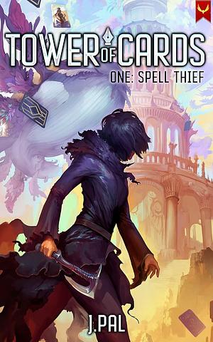 Spell Thief by J Pal